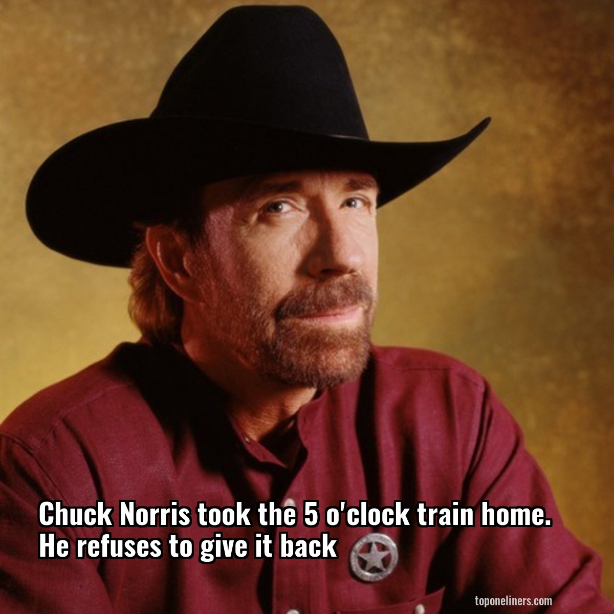 Chuck Norris: Chuck Norris took the 5 o'clock train home. He refuses to ...